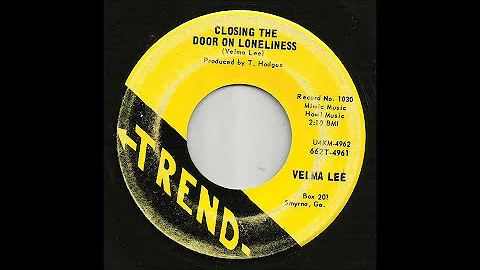 Velma Lee - Closing The Door On Loneliness