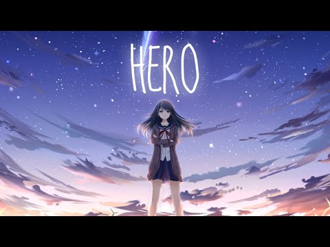 Nightcore - Hero (Lyrics)