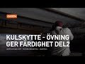 Kulskytte - Övning ger färdighet del2