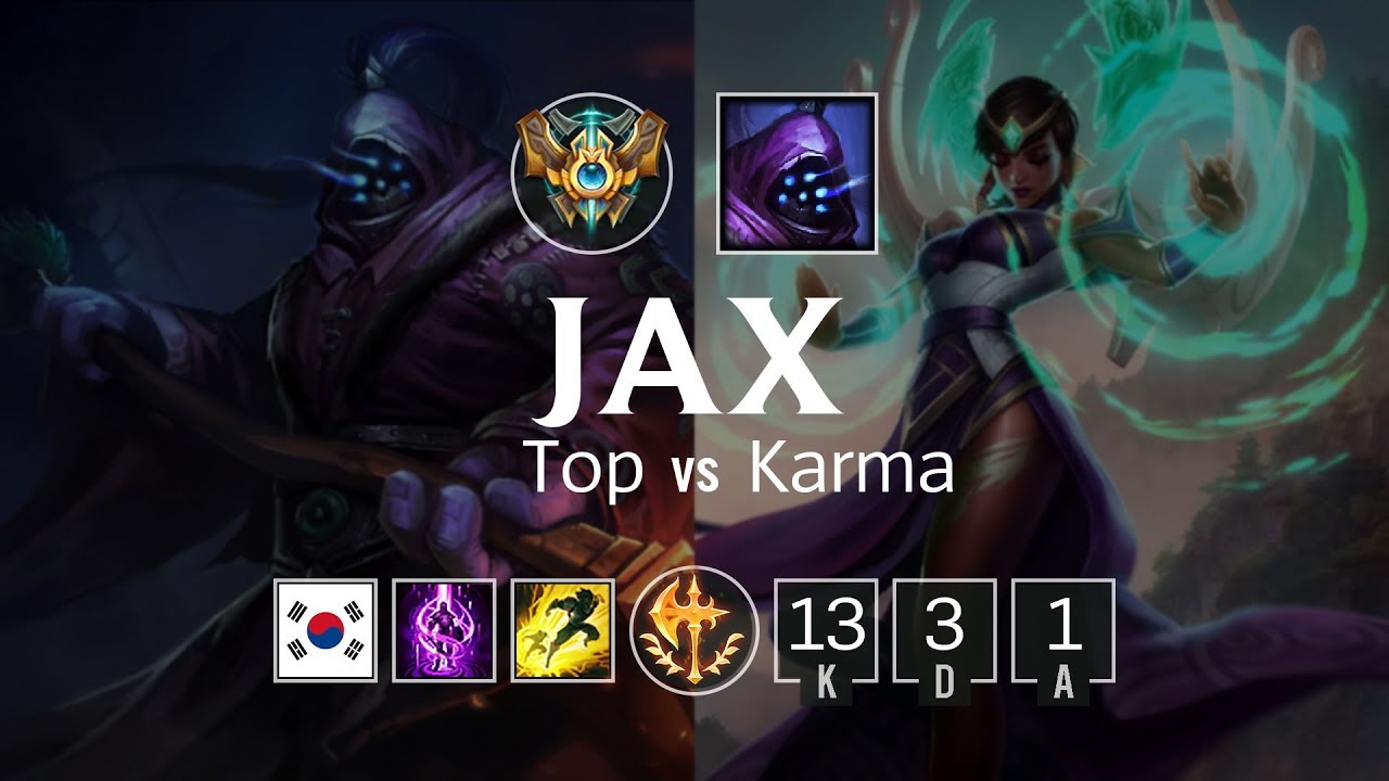 Jax Top vs Karma - KR Challenger Patch 8.8