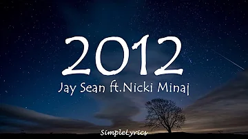 2012 - Jay Sean ft.Nicki Minaj (Lyrics)