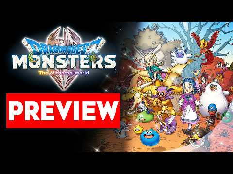 I played Dragon Quest Monsters: The Withered World EARLY and it's SUPER FUN!