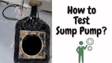 How to test Sump Pump