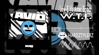Low-E Vs Alter Egosz ‎- W.T.F.