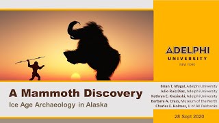 A Mammoth Discovery Ice Age Archaeology Of Alaska Full Screen Hd