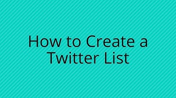 How to Create a Twitter List
