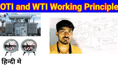Transformer OTI and WTI Working Principle. #oti #wti
