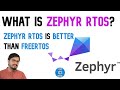 Zephyr rtos  better than freertos iot operating system