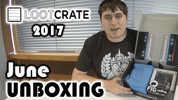 Loot Crate Unboxing June 2017 - Alter Ego