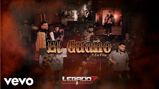 LEGADO 7 - El Guano (Official Lyric Video)