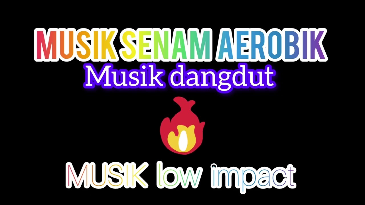MUSIK AEROBIC DANGDUT LOW IMPACT - MUSIK ASYIK BIKIN SEMANGAT 