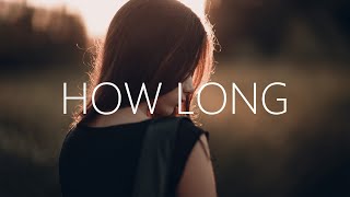 LOSTWIND & BrillLion - How Long (Lyrics) feat. UNDY