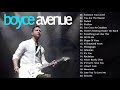 Boyce Avenue Playlist - The Best Acoustic Covers of Popular Songs 2020 - Acoustic 2020
