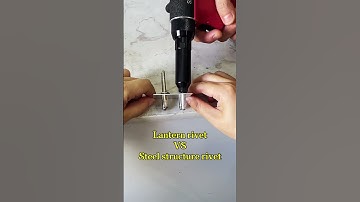 Comparison of riveting effect of lantern rivets and steel structure rivets show