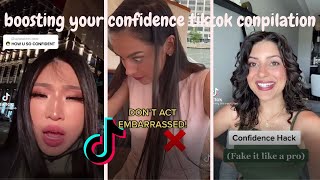 Boosting your confidence 2021 Self Confidence Tiktok Compilation