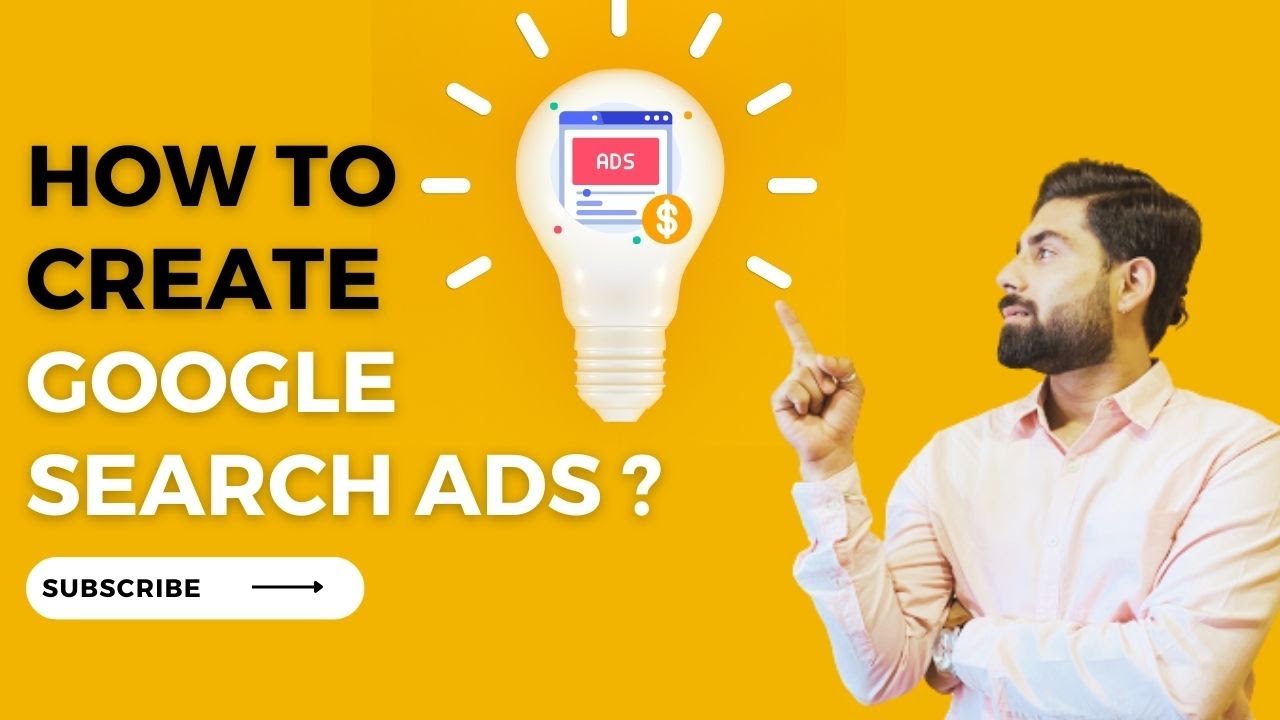Google Search Ads (2023) How to Create Google Search Ads? Advanced