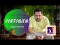 Tiago ramos  fantasma lyric oficial