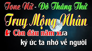 Thumbnail of Truy Mộng Nhân - Karaoke Tone Nữ