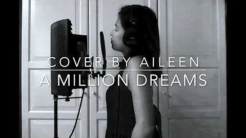 A Million Dreams - cover by Aileen