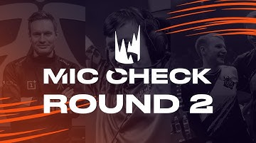LEC Mic Check: Playoffs Round 2 (Spring 2019)