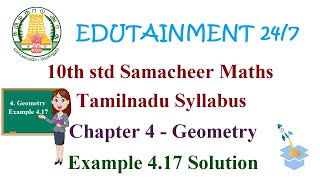 10th std Maths|TN Samacheer Syllabus|Chapter 4|Geometry|Example 4.17|Eg 4.17