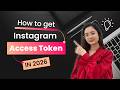 How to Get Instagram Access Token (Updated April 2026)