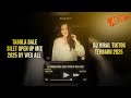 DJ TABOLA BALE SILET OPEN UP MIX 2025 BY WES ALL