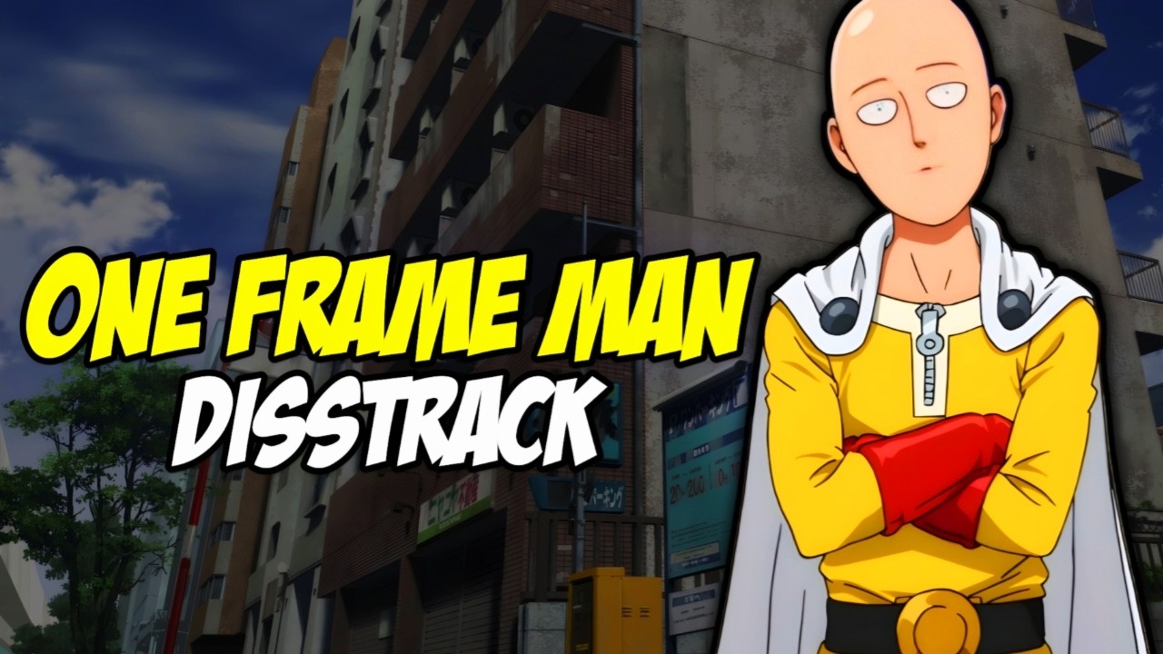Watch One Frame Man - Disstrack By Dikz | Hindi Anime Rap | One Punch Man AMV | Prod. By @domboibeats on YouTube Watch One Frame Man - Disstrack By Dikz | Hindi Anime Rap | One Punch Man AMV | Prod. By @domboibeats on YouTube