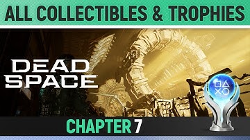 Dead Space Remake - Chapter 7: Into the Void - All Collectibles & Trophies 🏆 All Logs, Nodes etc.