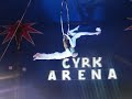 Cyrk Arena 2018
