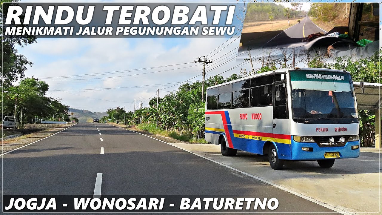 JOGJA - BATURETNO via Wonosari | Purwo Widodo