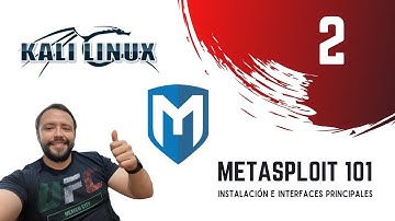 INSTALACION E INTERFACES PRINCIPALES - Introduccion al Framework de Metasploit