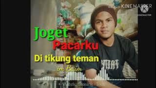 lagu joget pacarku di tikung teman.  (lagi viral.)..