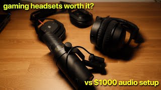 $1,000 for audio? | gaming headsets vs audiophile setups