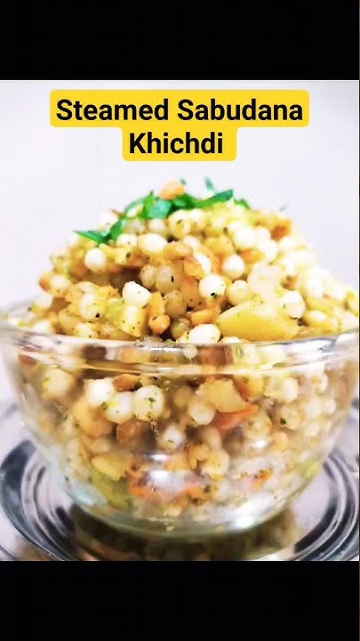 Steamed Sabudana Khichdi Fasting Diet For Weight Loss Oil Free steamed-sabudana-khichdi-fasting-diet-for-weight-loss-oil-free