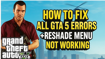 How to Fix All GTA 5 Errors + Reshade Menu Not Working (Easy Fix!)