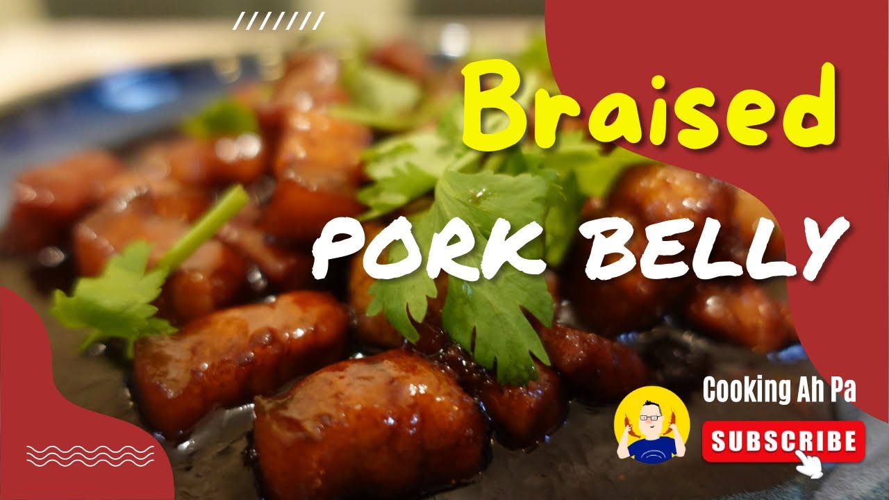 Braised pork belly | 红烧肉 ｜Cooking Ah Pa - YouTube