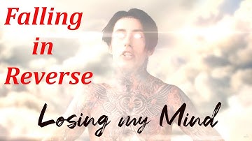 Falling In Reverse - "Losing my Mind" | REACTION