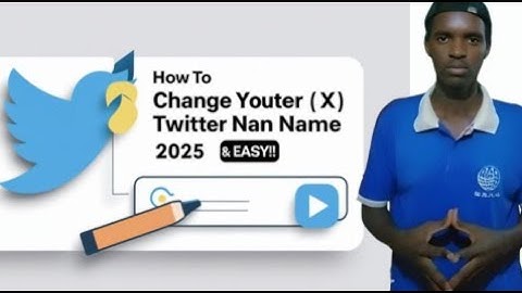 How To Change Your Twitter (X) Display Name in 2025 – Quick & Easy!