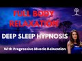 Full body relaxation sleep hypnosis with a progressive muscle relaxation  tansyforrestcom