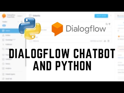 DialogFlow Chatbot with Python | #142