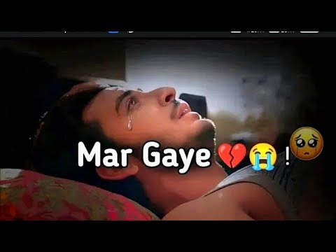 Mar Gaye ? New Status 2023 ? WhatsApp Sad Shayri ? Heart Touching shayari ? Very Sad Shayri?Ak Ashiq