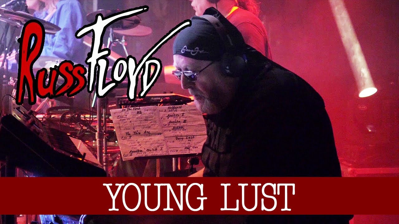 Watch Russ Floyd - Young Lust (LIVE) on YouTube Watch Russ Floyd - Young Lust (LIVE) on YouTube