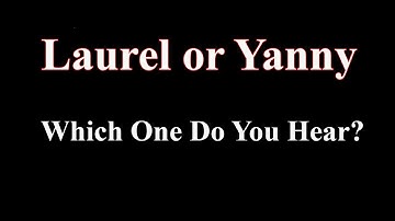 One of the Best Audio Illusion Ever - Laurel or Yanny - Which one you hear?