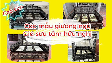 14/11/2025 Các mẫu giường ngủ đẹp, giường cẩn xà cừ - Giới thiệu chi tiết và báo giá giao lưu