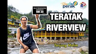 PERCUTIA BUDGET serendah RM20 seorang di Teratak Riverview Tanjung Malim