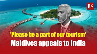 Please Be A Part Of Our Tourism Maldives Appeals To India