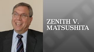 Zenith v. Matsushita | Jeffrey Kessler