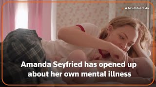 Amanda Seyfried tackles postpartum depression in ‘A Mouthful of Air’