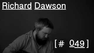 Richard Dawson - We Picked Apples In A Graveyard Freshly Mowed chords